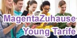 Telekom MagentaZuhause Young Tarife für Junge Leute unter 28 Jahren
